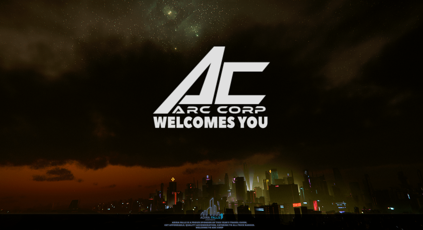 The banner does include the words "Welcome to ArcCorp" in the disclaimer at the bottom. I felt Arc Corp Welcomes You as the main tagline is more appropriate and better fits the branding of arc corp.